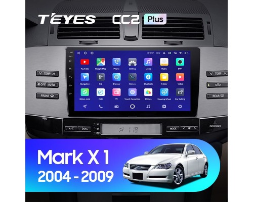 Комплект магнитолы TEYES CC2 Plus 4/32 9.0" для Toyota Mark X 1 X120 2004-2009