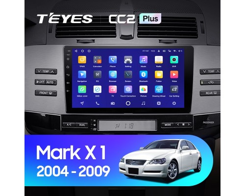 Комплект магнитолы TEYES CC2 Plus 4/32 9.0" для Toyota Mark X X120 1 【Right hand driver】 2004-2009